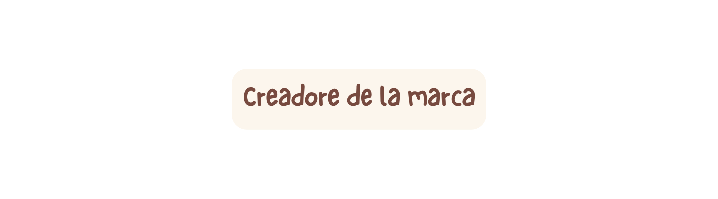Creadore de la marca